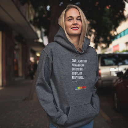 "Give Every Other Human Being Every Right You Claim For Yourself" LGBTQ+ Support Hoodie in Heather Grey