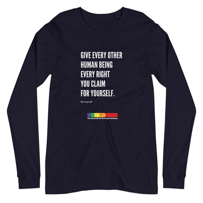 "Give Every Other Human Being Every Right You Claim For Yourself" LGBTQ+ Support long sleeve tee in Navy